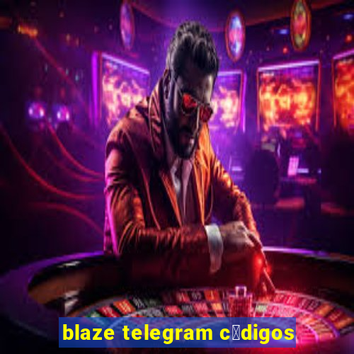 blaze telegram c贸digos