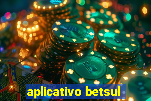 aplicativo betsul