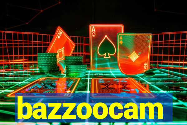 bazzoocam