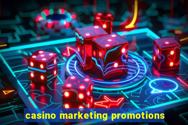 casino marketing promotions