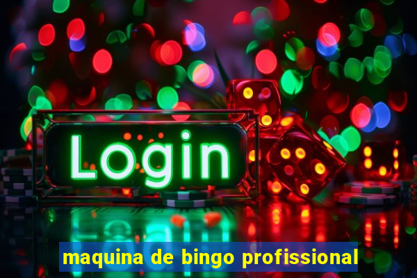 maquina de bingo profissional