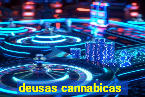 deusas cannabicas