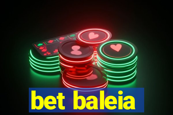 bet baleia