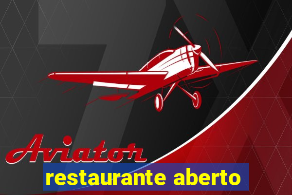 restaurante aberto