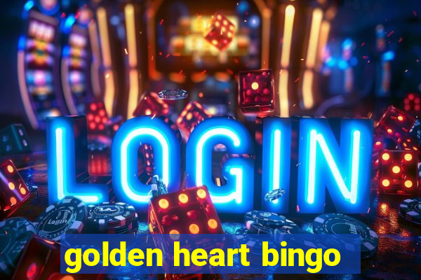 golden heart bingo