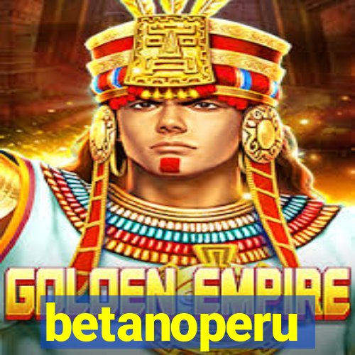 betanoperu