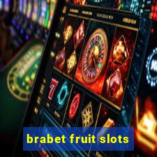 brabet fruit slots