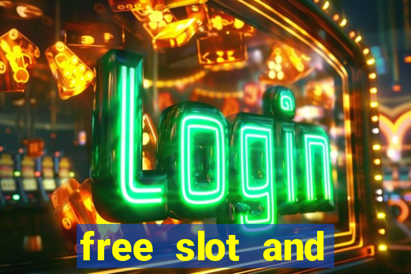 free slot and casino games