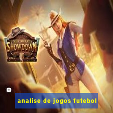 analise de jogos futebol