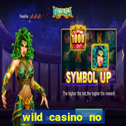 wild casino no deposit bonus