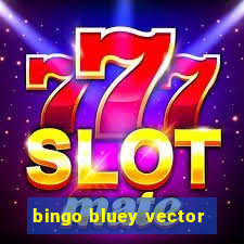 bingo bluey vector