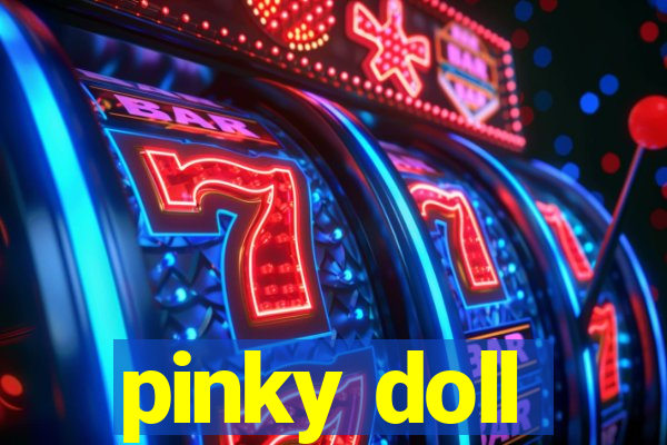 pinky doll