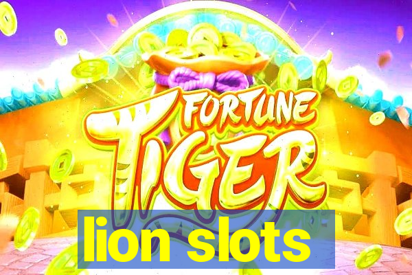 lion slots