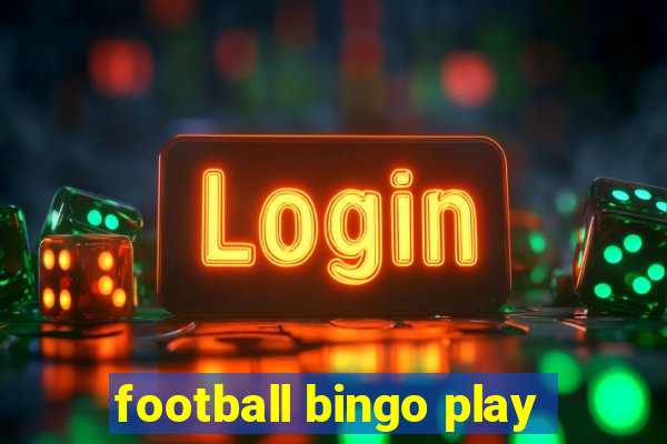 football bingo play