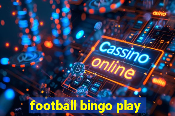 football bingo play