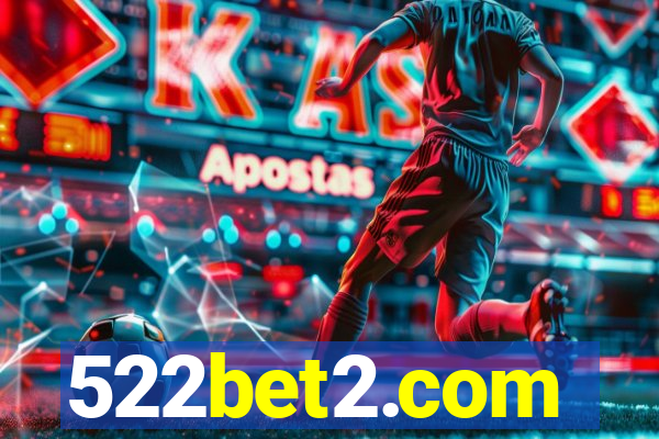 522bet2.com