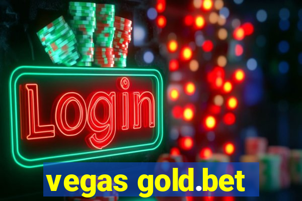 vegas gold.bet