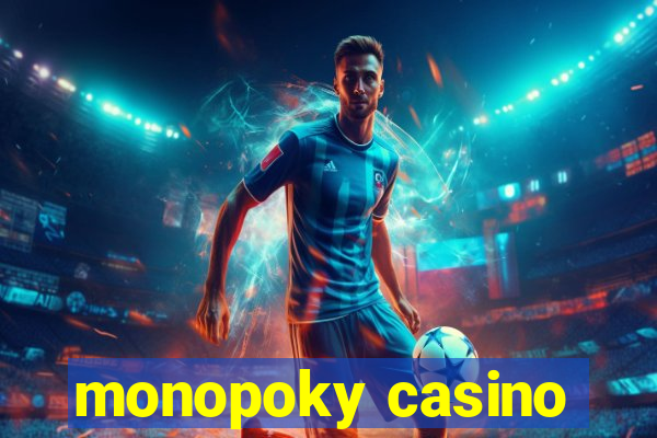 monopoky casino