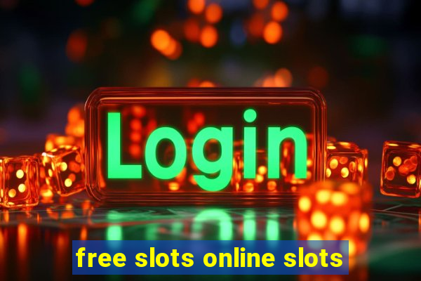 free slots online slots