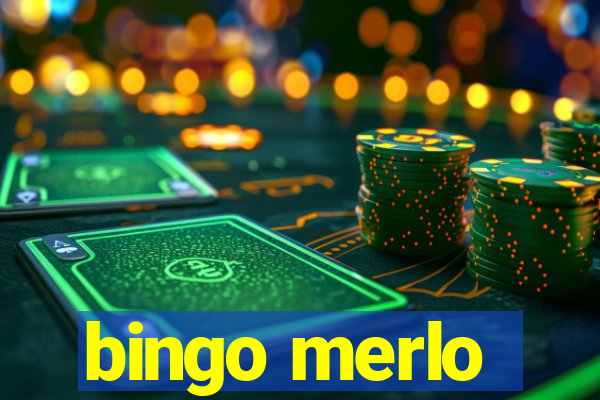 bingo merlo