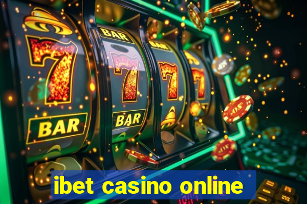 ibet casino online