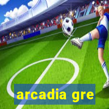 arcadia gre