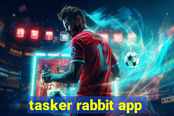 tasker rabbit app