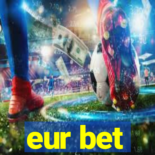 eur bet