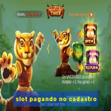 slot pagando no cadastro