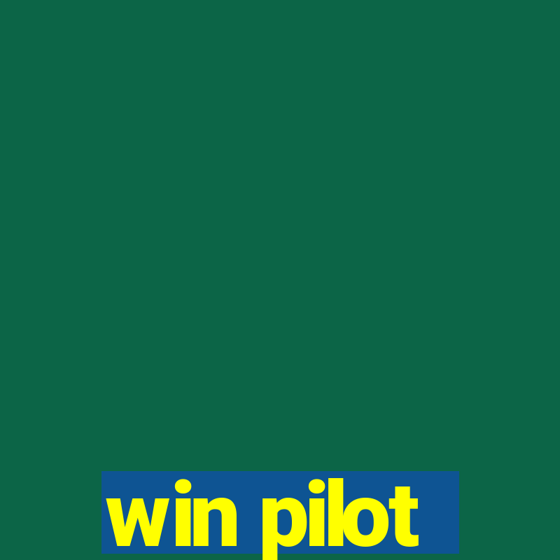 win pilot