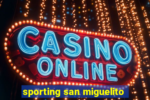 sporting san miguelito