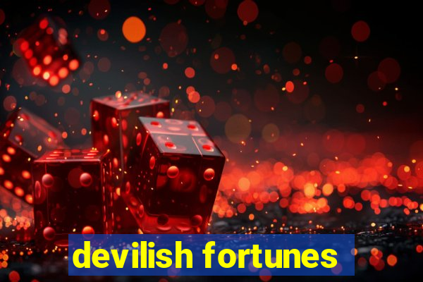 devilish fortunes