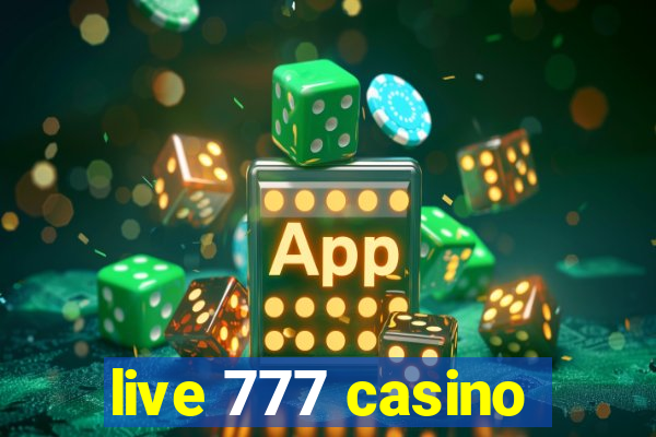 live 777 casino