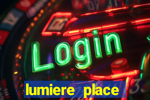 lumiere place casino and hotels