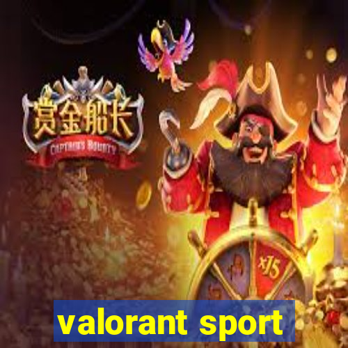 valorant sport