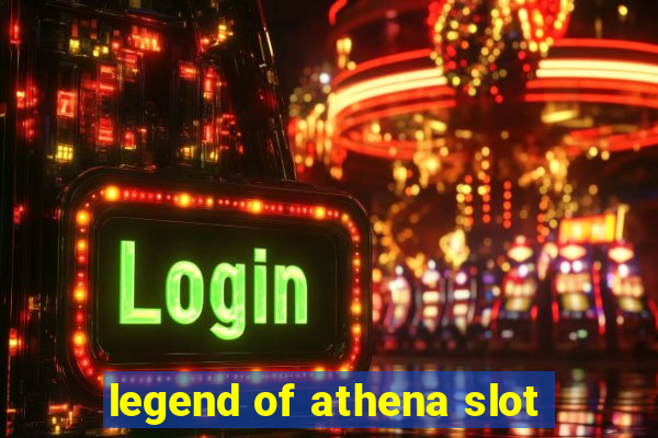 legend of athena slot