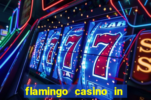 flamingo casino in las vegas