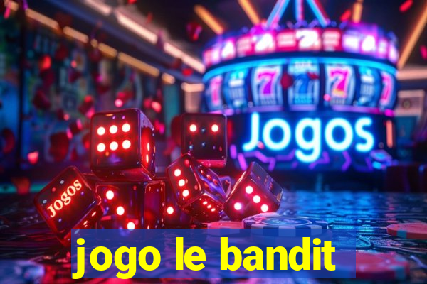 jogo le bandit