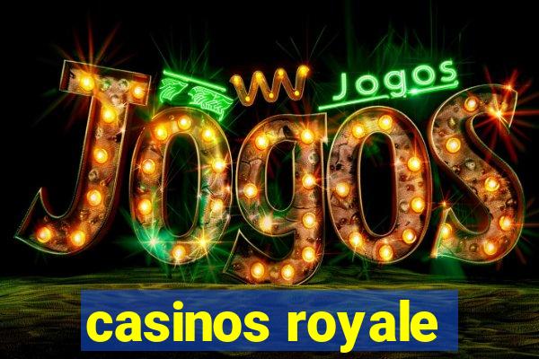 casinos royale