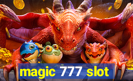 magic 777 slot