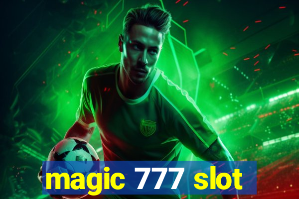 magic 777 slot