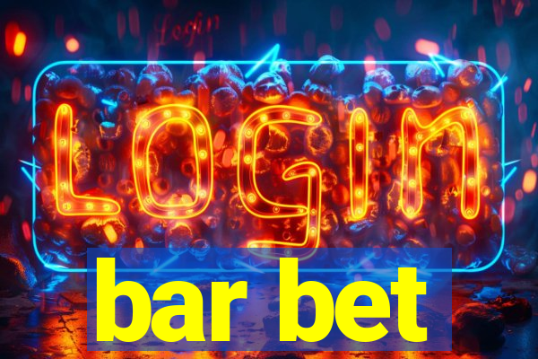 bar bet