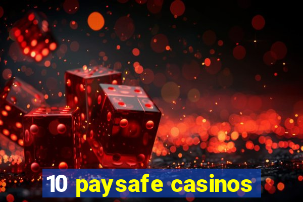 10 paysafe casinos