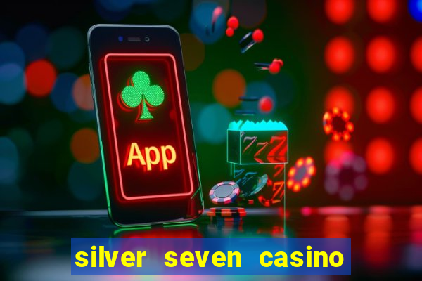 silver seven casino las vegas