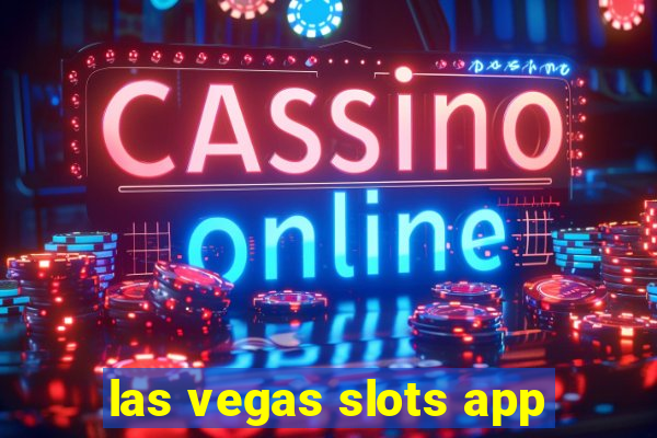 las vegas slots app