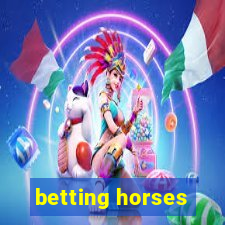 betting horses