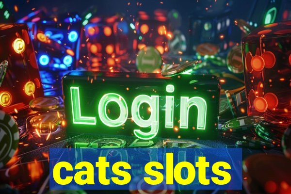 cats slots