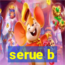 serue b