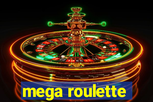 mega roulette