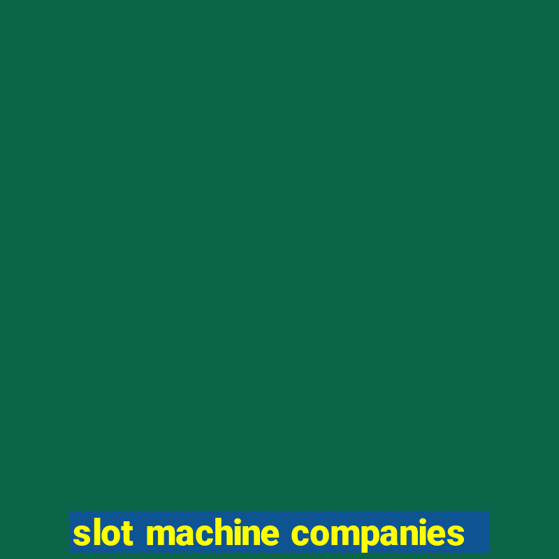 slot machine companies